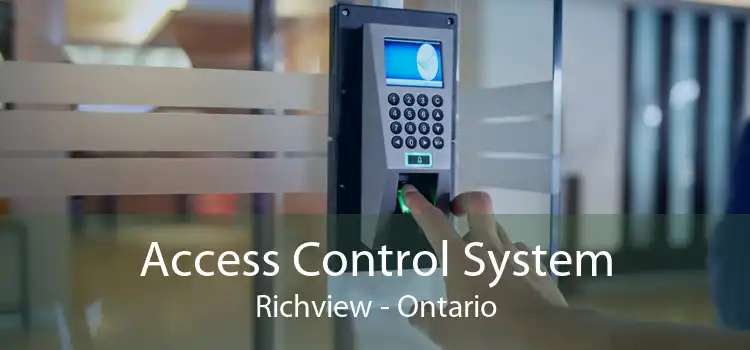 Access Control System Richview - Ontario