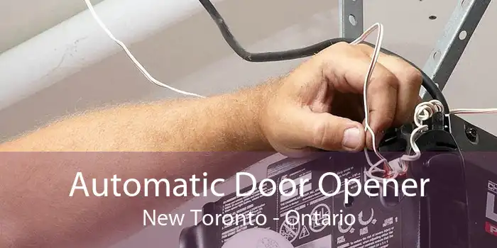 Automatic Door Opener New Toronto - Ontario