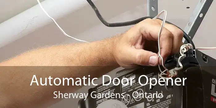 Automatic Door Opener Sherway Gardens - Ontario