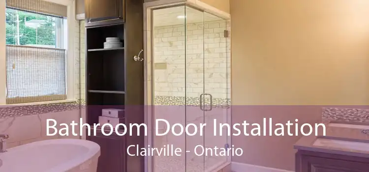 Bathroom Door Installation Clairville - Ontario