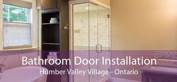 Bathroom Door Installation Humber Valley Village - Ontario