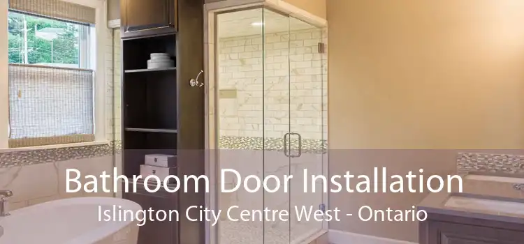 Bathroom Door Installation Islington City Centre West - Ontario