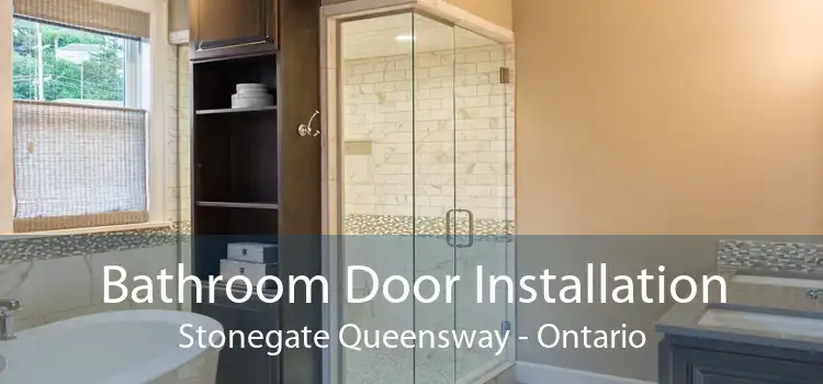 Bathroom Door Installation Stonegate Queensway - Ontario
