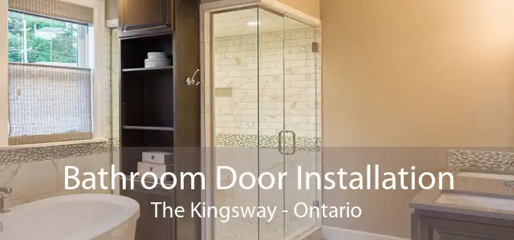 Bathroom Door Installation The Kingsway - Ontario