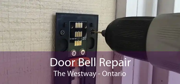 Door Bell Repair The Westway - Ontario
