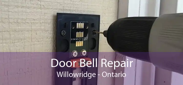 Door Bell Repair Willowridge - Ontario