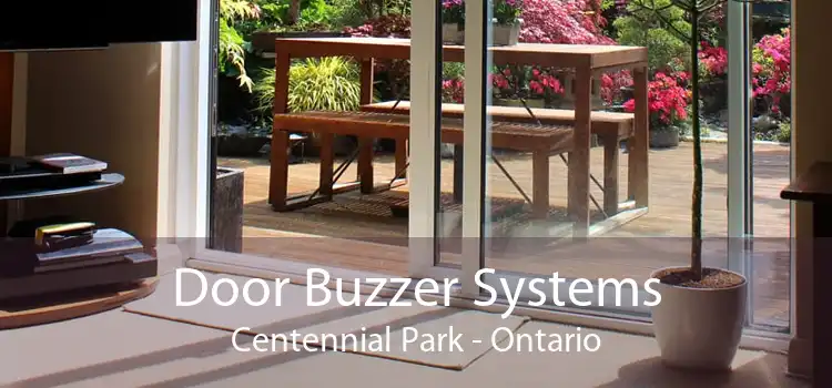 Door Buzzer Systems Centennial Park - Ontario