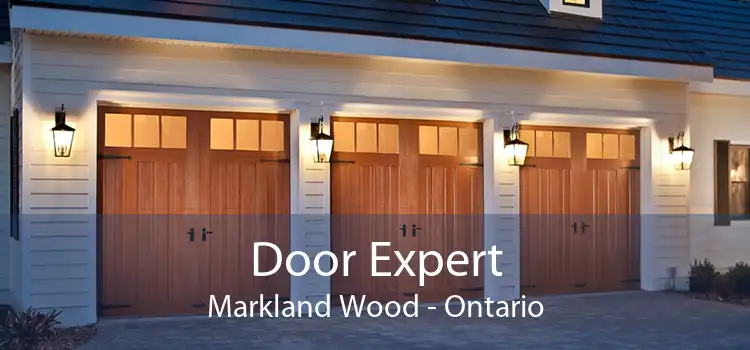 Door Expert Markland Wood - Ontario