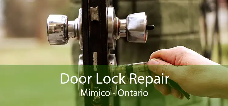 Door Lock Repair Mimico - Ontario
