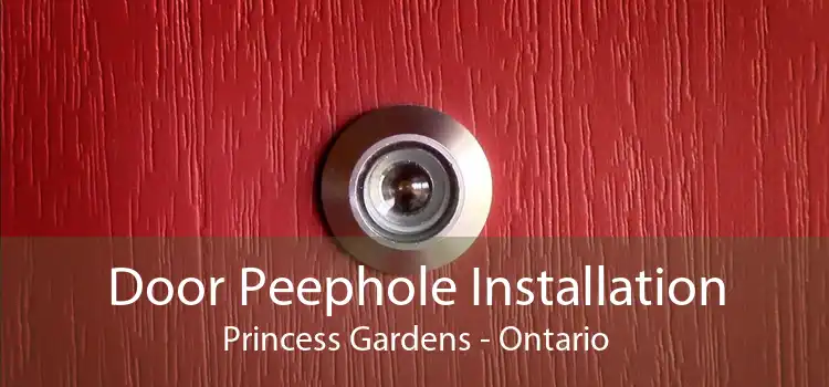 Door Peephole Installation Princess Gardens - Ontario