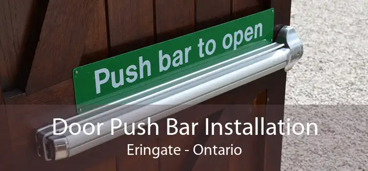 Door Push Bar Installation Eringate - Ontario