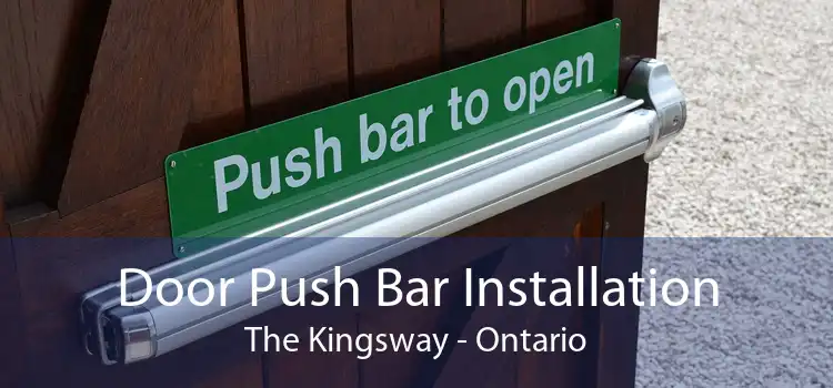 Door Push Bar Installation The Kingsway - Ontario