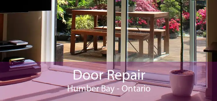 Door Repair Humber Bay - Ontario