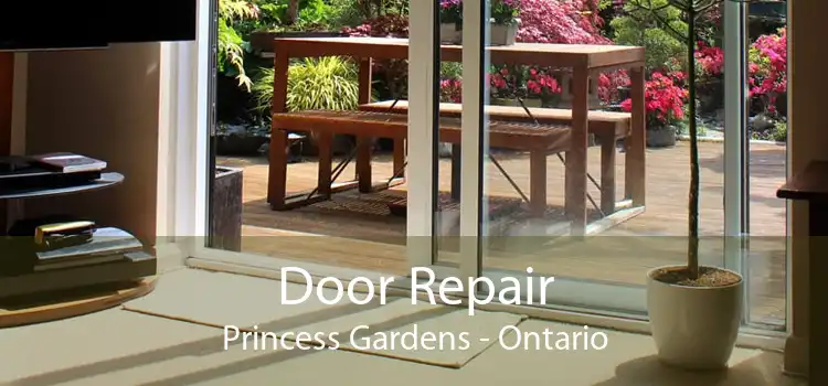 Door Repair Princess Gardens - Ontario
