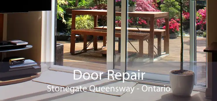 Door Repair Stonegate Queensway - Ontario