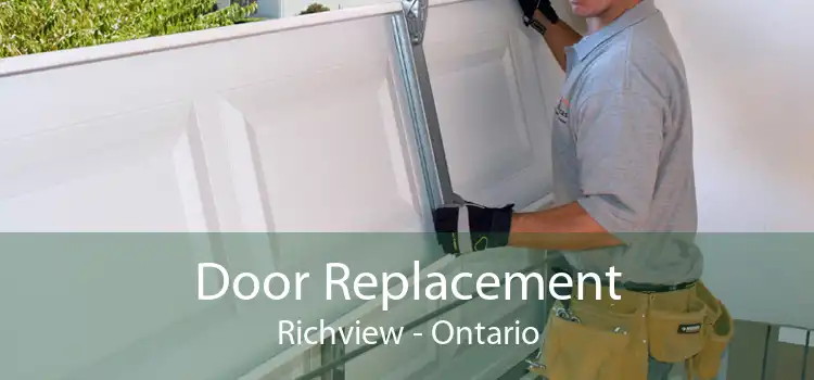 Door Replacement Richview - Ontario