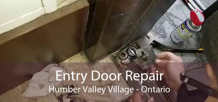 Entry Door Repair Humber Valley Village - Ontario