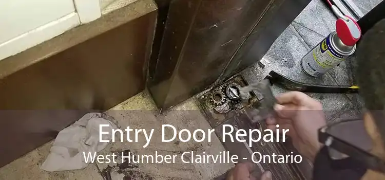 Entry Door Repair West Humber Clairville - Ontario