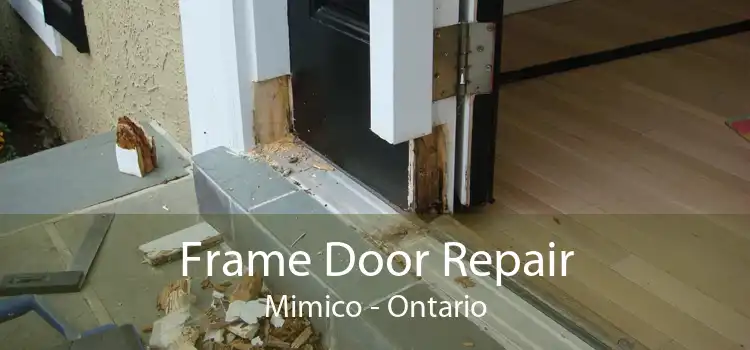 Frame Door Repair Mimico - Ontario