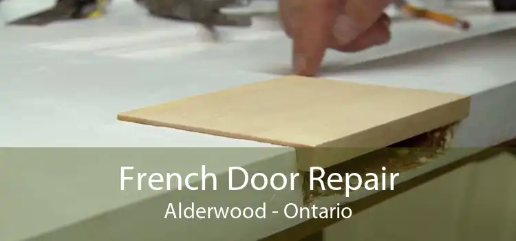 French Door Repair Alderwood - Ontario
