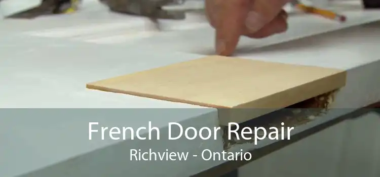 French Door Repair Richview - Ontario
