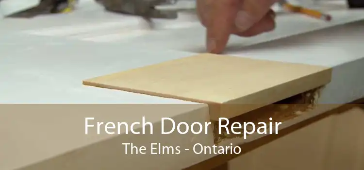 French Door Repair The Elms - Ontario
