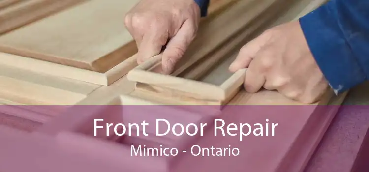Front Door Repair Mimico - Ontario