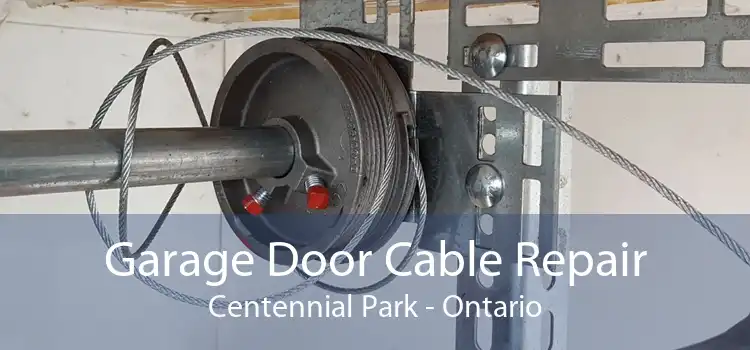 Garage Door Cable Repair Centennial Park - Ontario