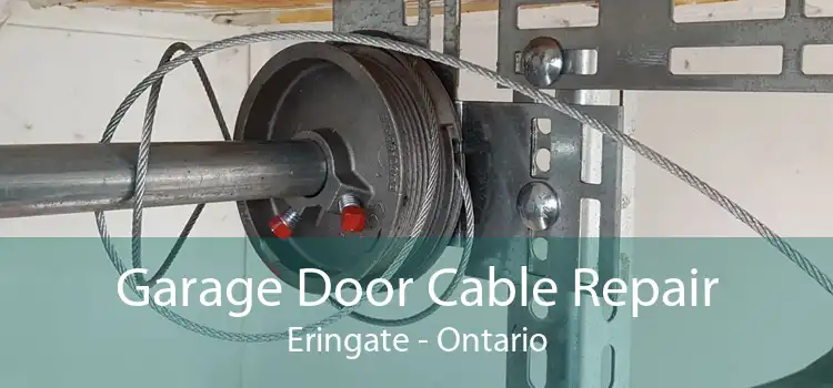 Garage Door Cable Repair Eringate - Ontario