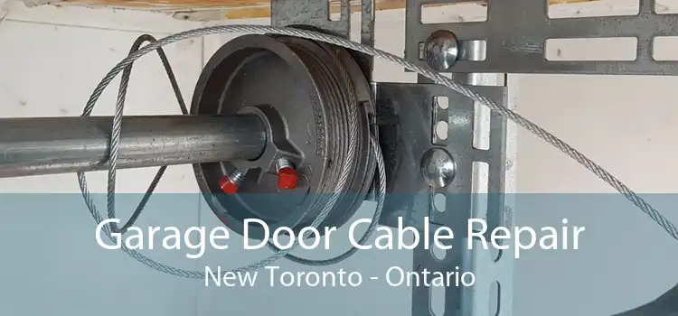 Garage Door Cable Repair New Toronto - Ontario