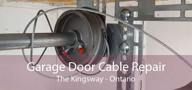 Garage Door Cable Repair The Kingsway - Ontario