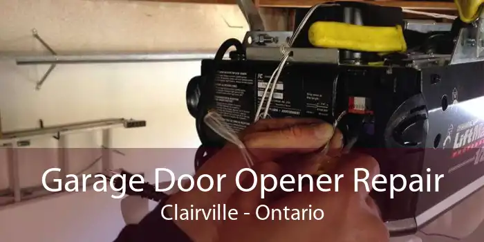 Garage Door Opener Repair Clairville - Ontario