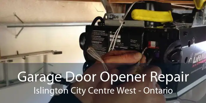 Garage Door Opener Repair Islington City Centre West - Ontario