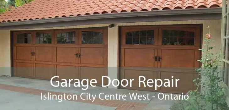 Garage Door Repair Islington City Centre West - Ontario