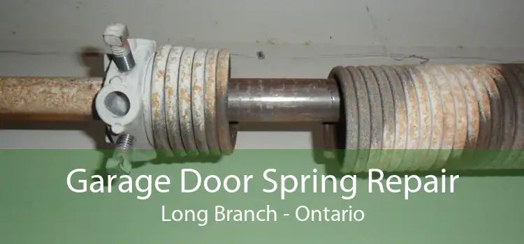 Garage Door Spring Repair Long Branch - Ontario