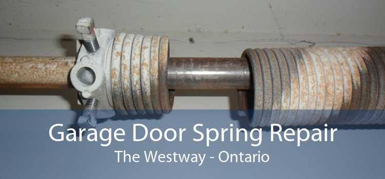 Garage Door Spring Repair The Westway - Ontario