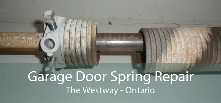 Garage Door Spring Repair The Westway - Ontario