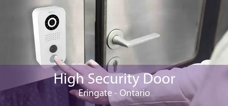 High Security Door Eringate - Ontario
