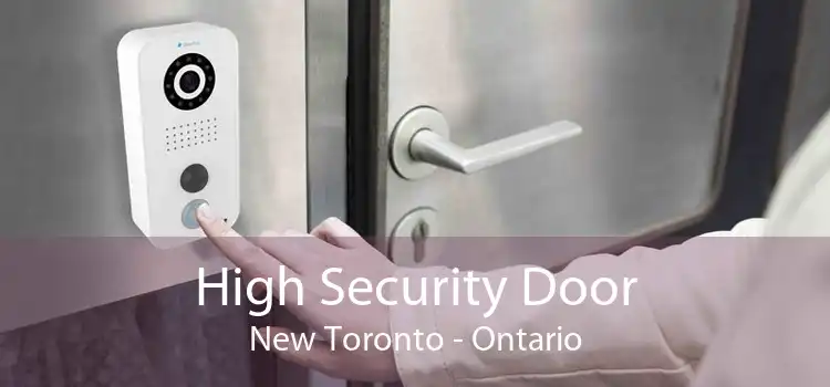 High Security Door New Toronto - Ontario