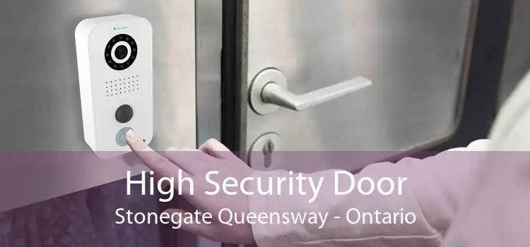 High Security Door Stonegate Queensway - Ontario