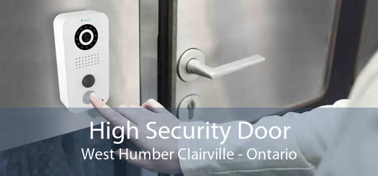 High Security Door West Humber Clairville - Ontario