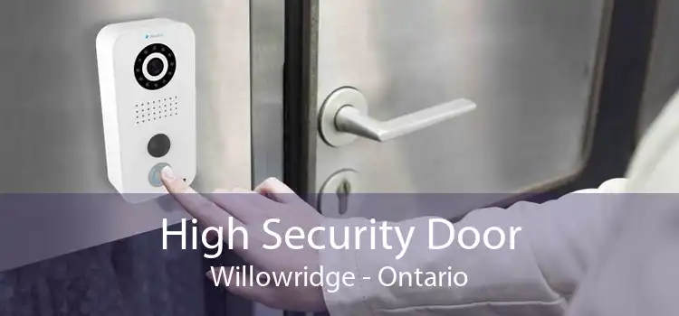 High Security Door Willowridge - Ontario