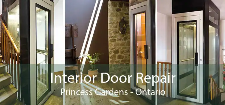 Interior Door Repair Princess Gardens - Ontario