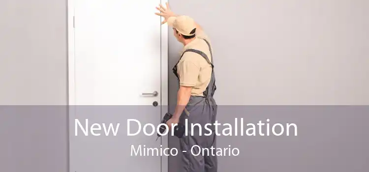 New Door Installation Mimico - Ontario