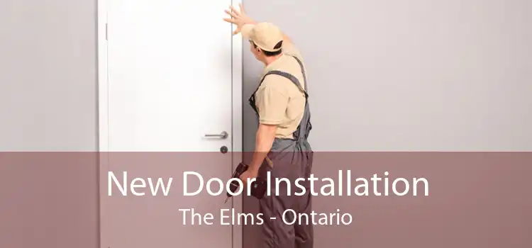 New Door Installation The Elms - Ontario