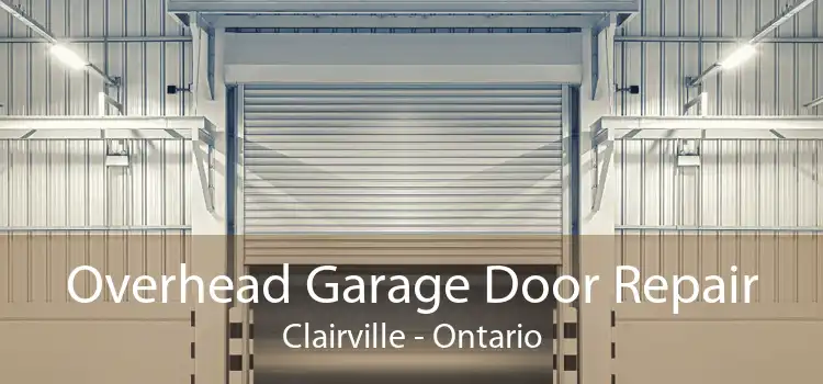 Overhead Garage Door Repair Clairville - Ontario
