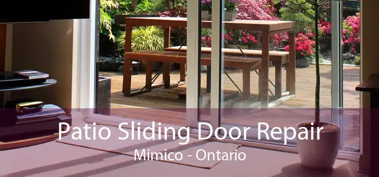 Patio Sliding Door Repair Mimico - Ontario