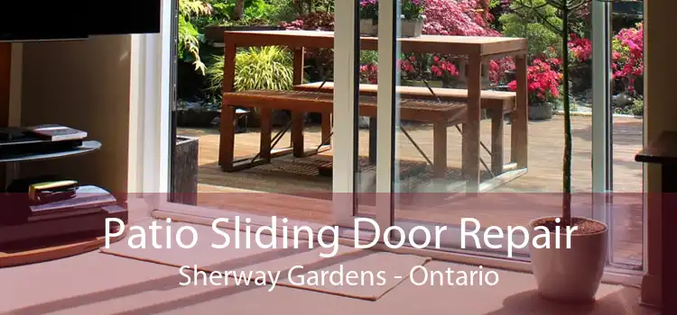 Patio Sliding Door Repair Sherway Gardens - Ontario