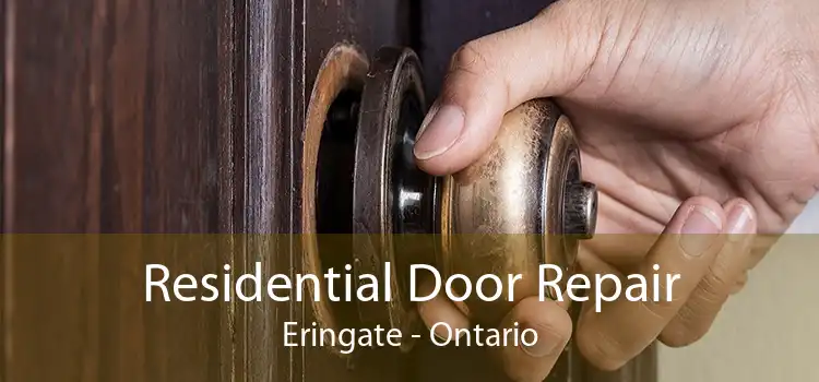 Residential Door Repair Eringate - Ontario