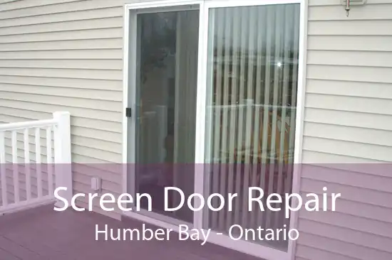 Screen Door Repair Humber Bay - Ontario